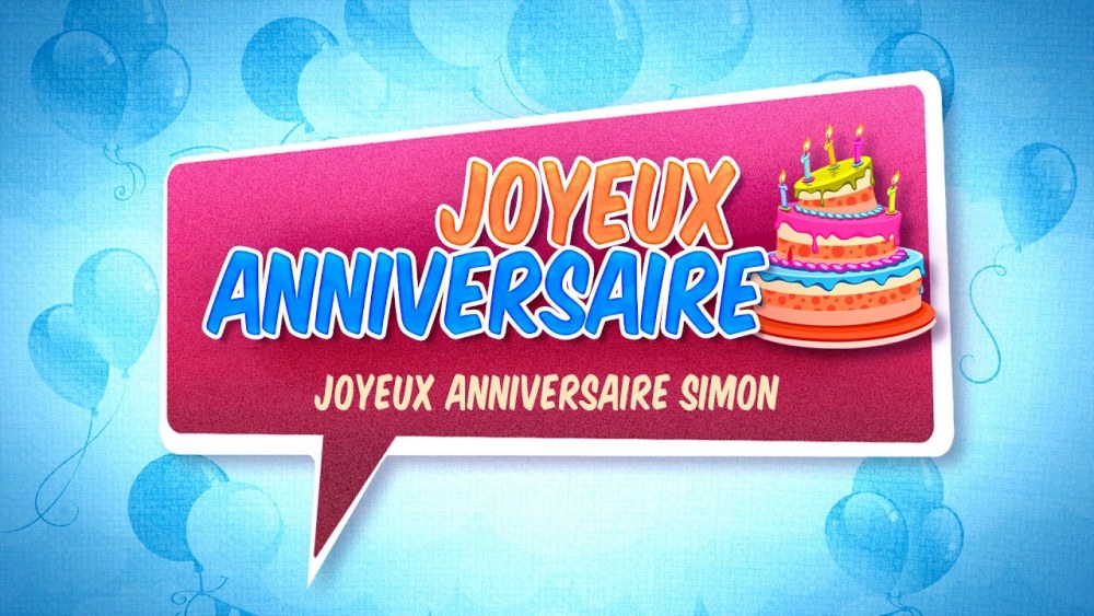 Joyeux anniversaire en anniversaire de joyeuux français